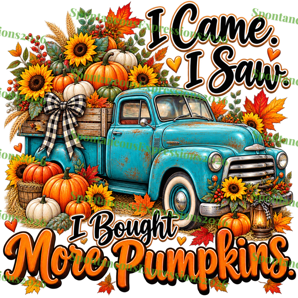 I Came. I Saw. I Bought More Pumpkins. PNG