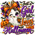 Just a Girl Who Loves Halloween — Ghost Girl PNG