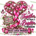 Together We Make a Brighter Tomorrow – Breast Cancer Awareness PNG
